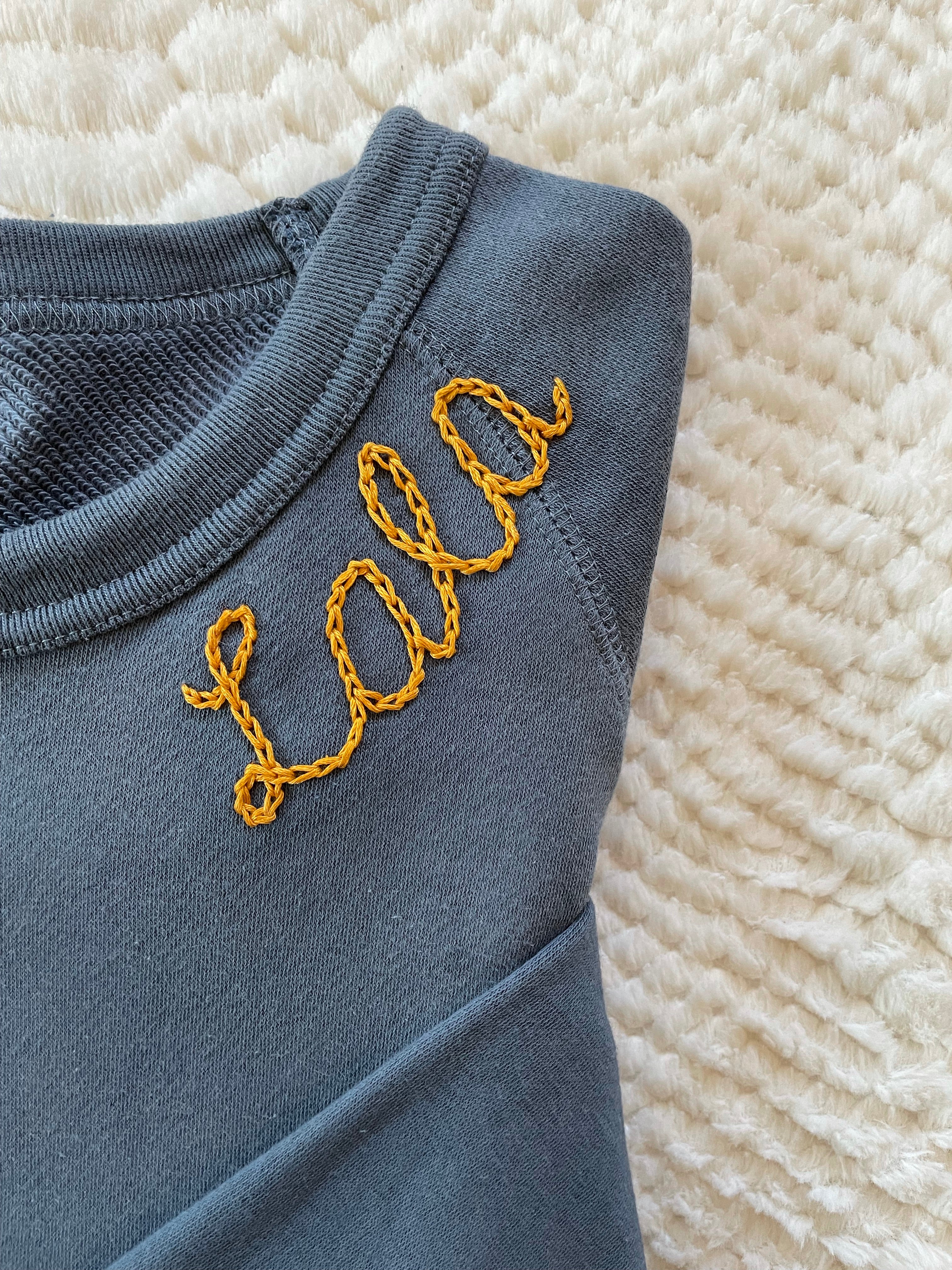The Perfect Sweatshirt *Hand Embroidered