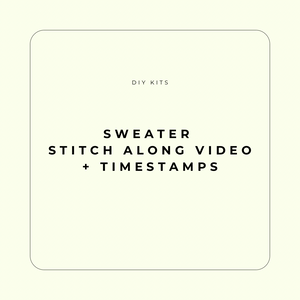 Sweater Stitch Along Video Tutorial + PDF Timestamps