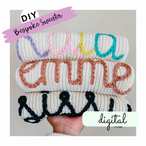 DIY Hand Embroidery Kit : Bespoke Sweater *digital*