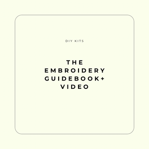 Embroidery Guidebook + Video